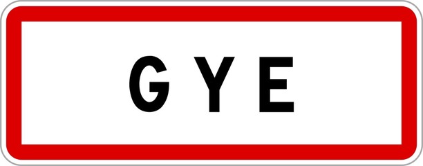 Panneau entrée ville agglomération Gye / Town entrance sign Gye