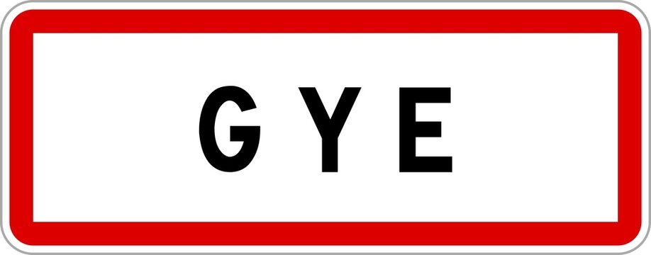 Panneau entr&eacute;e ville agglom&eacute;ration Gye / Town entrance sign Gye