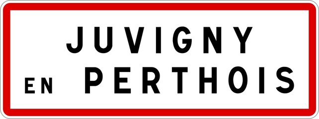 Panneau entrée ville agglomération Juvigny-en-Perthois / Town entrance sign Juvigny-en-Perthois