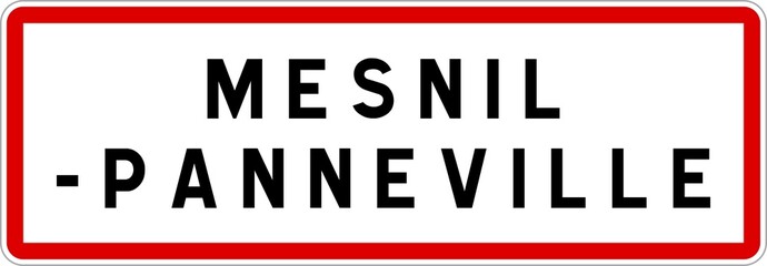 Panneau entrée ville agglomération Mesnil-Panneville / Town entrance sign Mesnil-Panneville