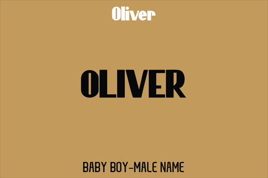 Bold Calligraphy Text Sign of Baby Boy Name " Oliver "