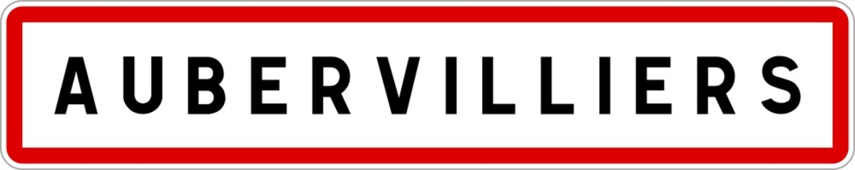 Panneau entrée ville agglomération Aubervilliers / Town entrance sign Aubervilliers