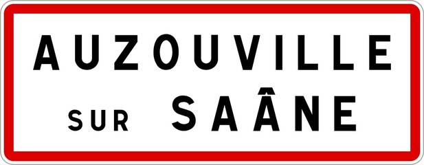Panneau entrée ville agglomération Auzouville-sur-Saâne / Town entrance sign Auzouville-sur-Saâne