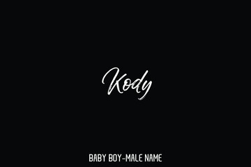 Brush Text Calligraphic Sign of Baby Boy Name " Kody "