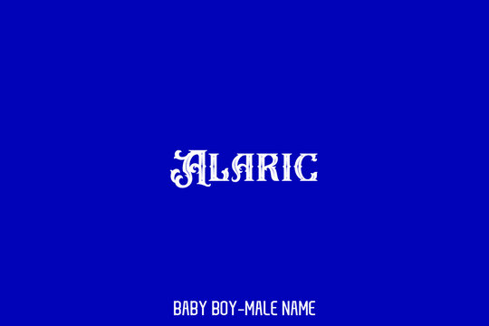 Popular Name of Male " Alaric " Calligraphic Lettering