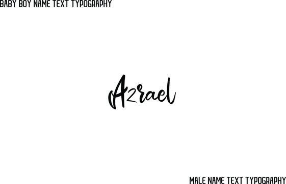 Cursive Calligraphy Design " Azrael " English Boy's First Name 