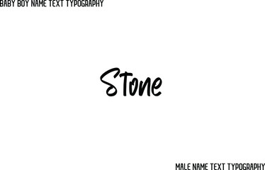 Baby Boy Name " Stone " in Modern Typography Lettering 