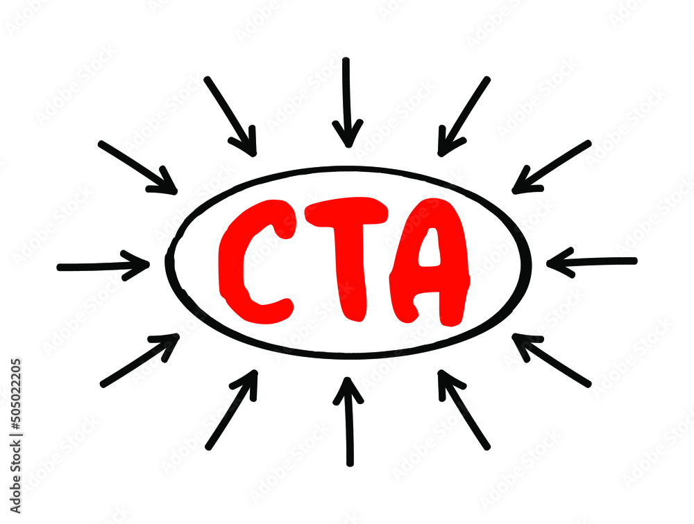 Poster cta call to action - marketing term for any design to prompt an immediate response or encourage an s