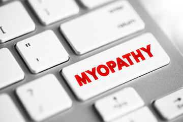 Myopathy text button on keyboard, medical concept background
