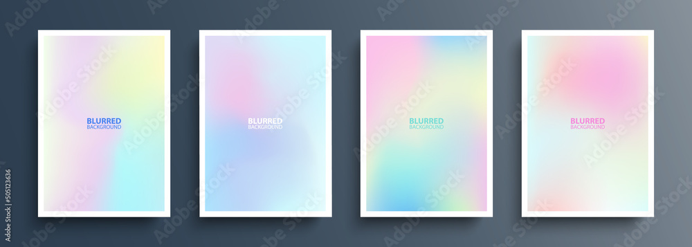 Aufkleber Set of blurred backgrounds with light abstract blurred color gradients. Holographic effect. Templates collection for brochures, posters, banners, flyers and cards. Vector illustration.