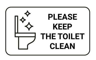 Sign with inscription Please keep toilet clean. Rule clean wc pan, information sign. Do not throw garbage in toilet. Vector illustration - obrazy, fototapety, plakaty
