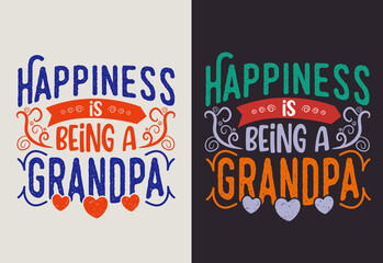 Happiness is being a grandpa, Grandparents day t-shirt design, typography t-shirt design.
