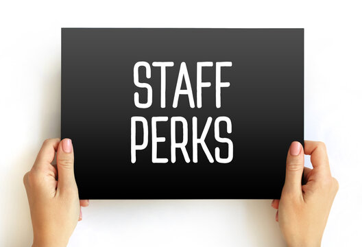 Staff Perks - non-wage offerings that extend beyond salary and benefits, text concept on card