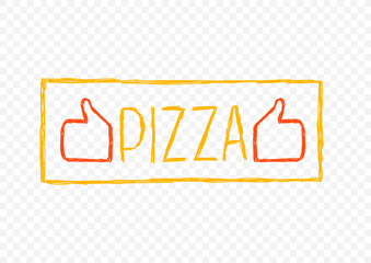 Pizza thumbs up. Frame, signboard, banner, pizzeria icon. Hand drawn on a transparent background. Vector illustration. - 505242818