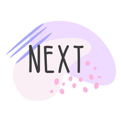 Modern flat icon template illustration with text Next in pink, soft blue, purple and dark gray or black with spots, shapes, lines and dots decoration for  cards, banners, posters, stickers