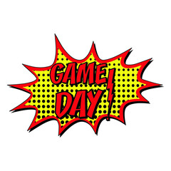 Game day comic burst vector sign
