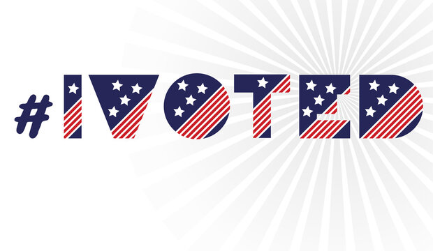 Hashtag midterm election banner on white background. 2022 political campaign for flyer, post, print, stiker template design Patriotic motivational message quotes I Voted Vector.