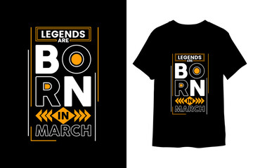 Legends are born in march t-shirt design 