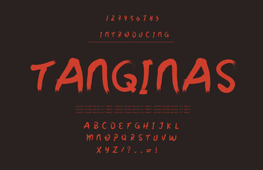 Urban Grunge Brush Typography. Tanginas Font Vector Illustration