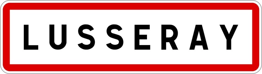 Panneau entrée ville agglomération Lusseray / Town entrance sign Lusseray