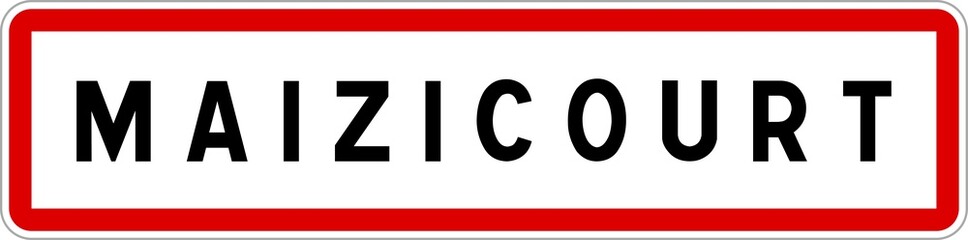 Panneau entrée ville agglomération Maizicourt / Town entrance sign Maizicourt