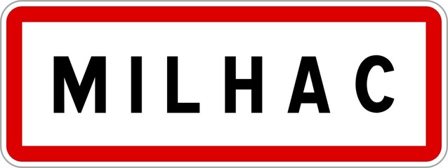 Panneau entrée ville agglomération Milhac / Town entrance sign Milhac