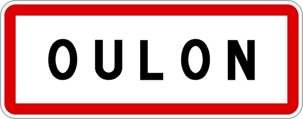 Panneau entrée ville agglomération Oulon / Town entrance sign Oulon