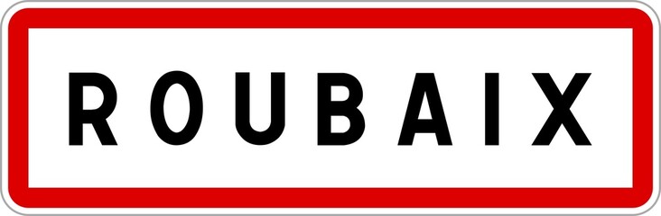 Panneau entrée ville agglomération Roubaix / Town entrance sign Roubaix