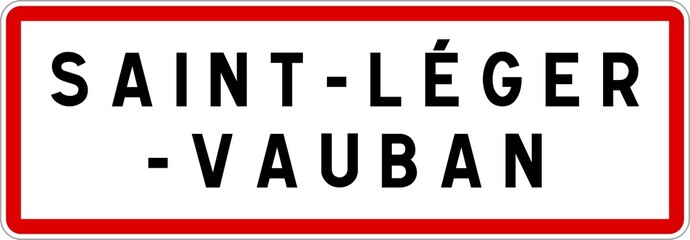 Panneau entrée ville agglomération Saint-Léger-Vauban / Town entrance sign Saint-Léger-Vauban