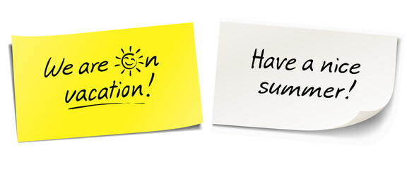 Handwritten messages on sticky notes with happy sun icon. We are on vacation! Have a nice summer!
- 505521696