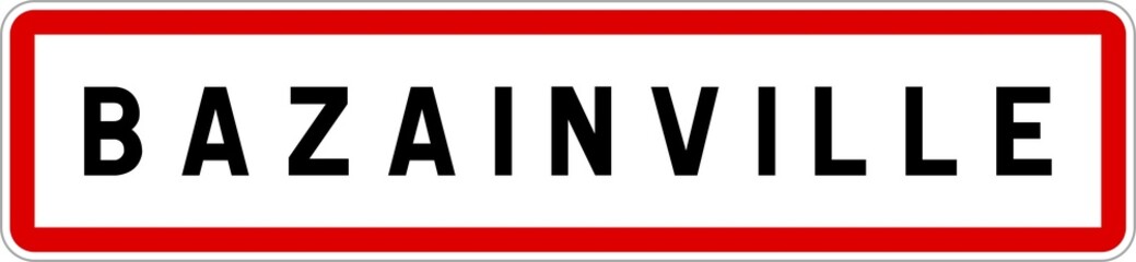 Panneau entrée ville agglomération Bazainville / Town entrance sign Bazainville
