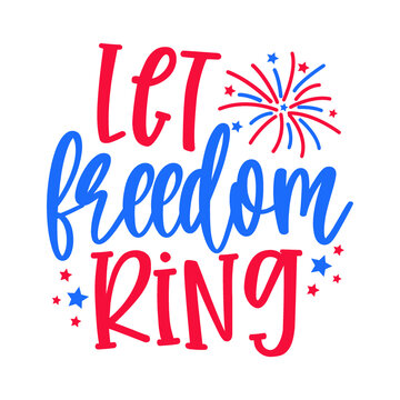 Let freedom ring svg design