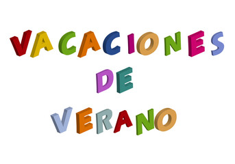 Vacaciones de verano con letras de colores variados y alegres y en 3D sobre fondo blanco