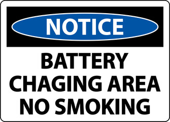 Notice Battery Charging No Smoking Sign On White Background