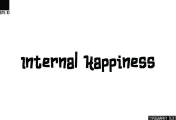 Internal Happiness Positive Message Cursive Text Typography 