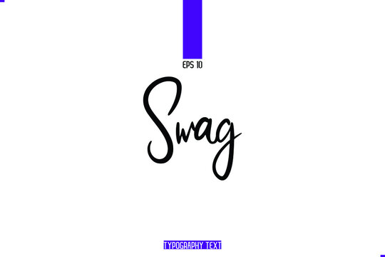 Stylish Font Lettering Vector Text Swag 