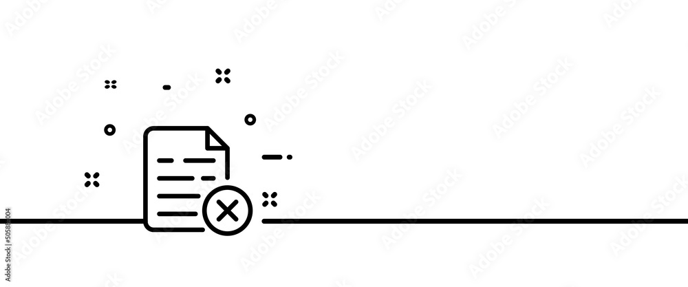 Poster file with cross line icon. cancel, error, not confirmed, rejected. fault concept. one line style. ve