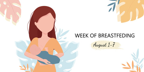 Vector illustration of a young woman breastfeeding a baby. Banner and flyer. World Breastfeeding Week August 1-7. Motherhood.