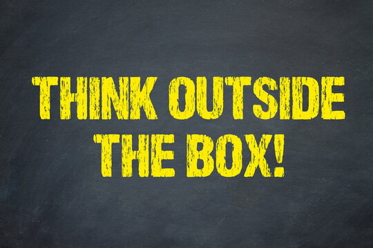 Think outside the Box!