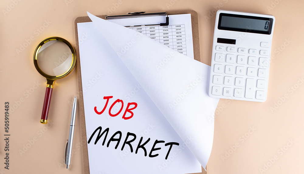 Poster clipboard with chart and text job market with magnifier ,calculator on beige background