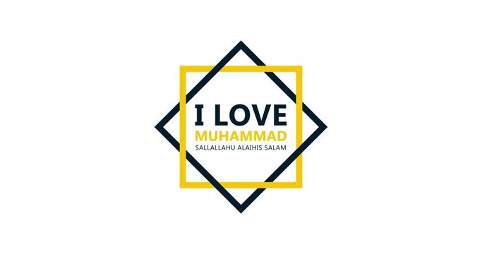 i love Muhammad sallallahu alaihis salam modern animation design on the white background