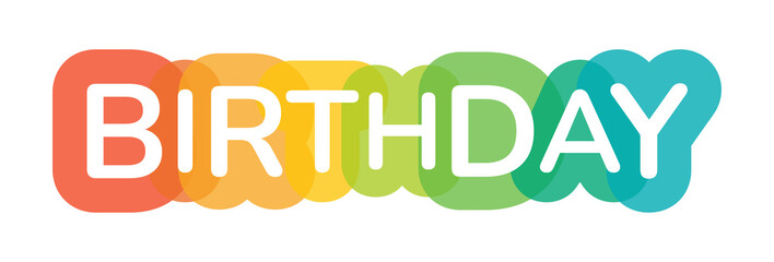 Birthday word banner. Happy birthday poster vector illustration.