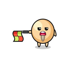soy bean character as line judge hold the flag straight horizontally