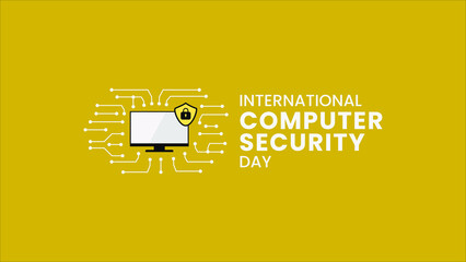 Vector graphic of international computer security day greeting text. Suitable for making greeting card on international computer security day events