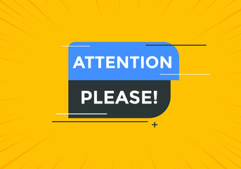 Attention please text web button template. Attention please sign icon label colorful
