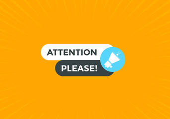 Attention please text web button template. Attention please sign icon label colorful
