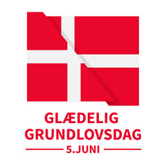 Denmark Constitution Day typography poster in Danish. Holiday celebration on June 5. Vector template for banner, flyer, greeting card, etc