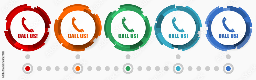 Poster Call us, contact concept vector icon set, modern design abstract web buttons i n 5 color options, infographic template