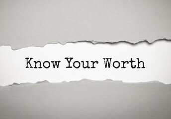 know your worth text, Inspiration, Motivation and business concept - obrazy, fototapety, plakaty