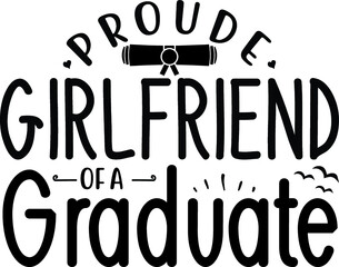 Proud girlfriend of a graduate